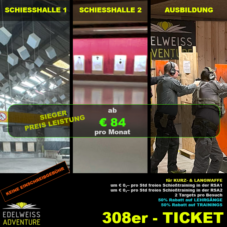 308er Monatsticket - Schießstand Niederösterreich Edelweiss Adventure